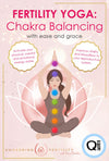 Fertility Yoga Chakra Balancing with TCM 5 Elements Healing - Powerfully Pure