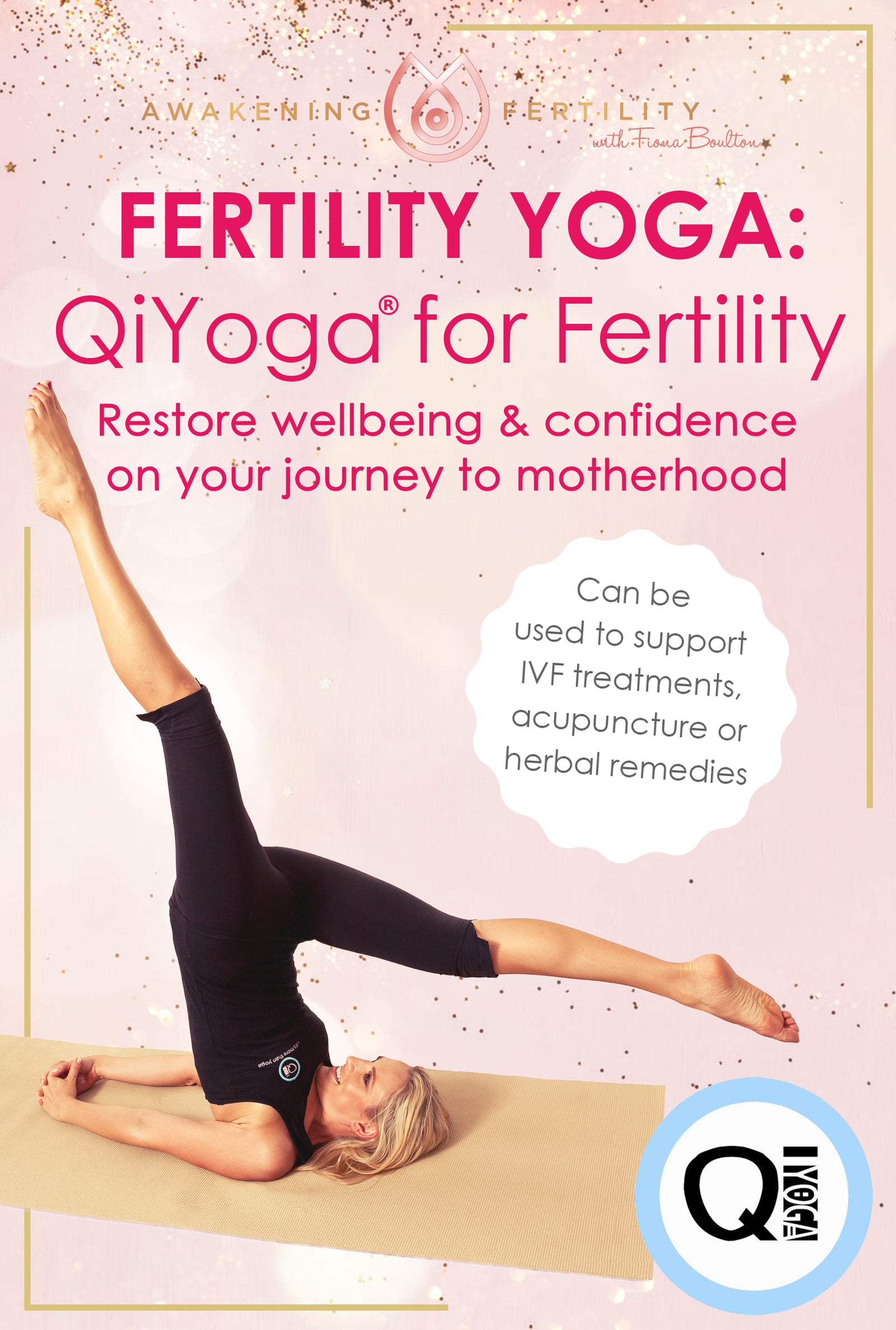 Fertility Yoga - QiYoga For Fertility